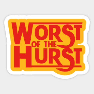 Worst of the Hurst Hulkamania Sticker